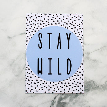 Stay Wild